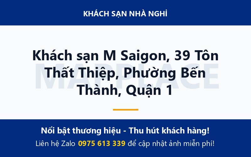 Khách sạn M Saigon, 39 Tôn Thất Thiệp, Phường Bến Thành, Quận 1