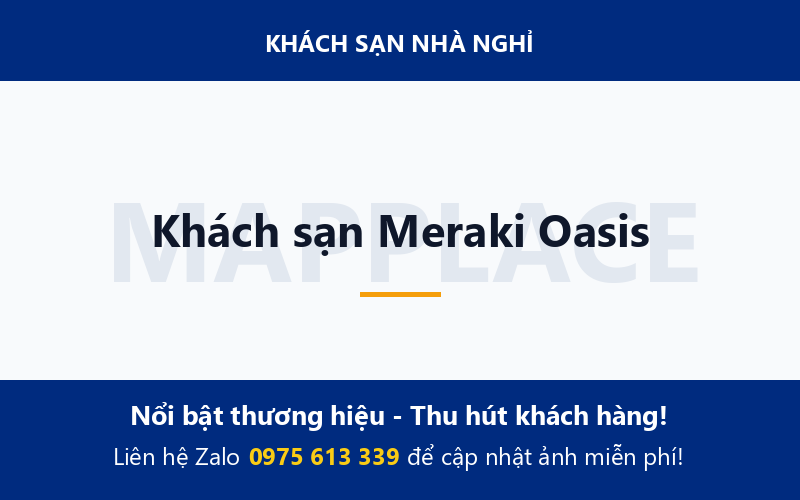 Khách sạn Meraki Oasis