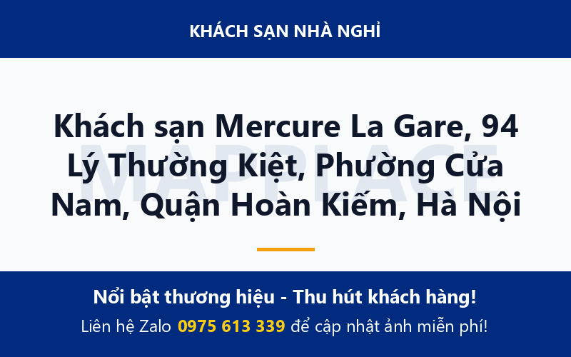 Khách sạn Mercure La Gare, 94 Lý Thường Kiệt, Phường Cửa Nam, Quận Hoàn Kiếm, Hà Nội