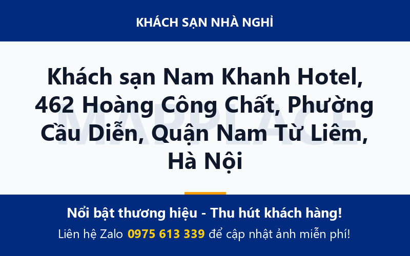 Khách sạn Nam Khanh Hotel, 462 Hoàng Công Chất, Phường Cầu Diễn, Quận Nam Từ Liêm, Hà Nội