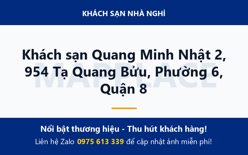 Khách sạn Quang Minh Nhật 2, 954 Tạ Quang Bửu, Phường 6, Quận 8