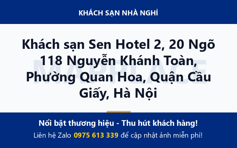 Khách sạn Sen Hotel 2, 20 Ngõ 118 Nguyễn Khánh Toàn, Phường Quan Hoa, Quận Cầu Giấy, Hà Nội