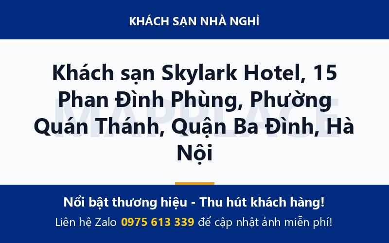 Khách sạn Skylark Hotel, 15 Phan Đình Phùng, Phường Quán Thánh, Quận Ba Đình, Hà Nội