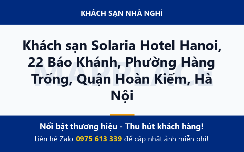 Khách sạn Solaria Hotel Hanoi, 22 Báo Khánh, Phường Hàng Trống, Quận Hoàn Kiếm, Hà Nội