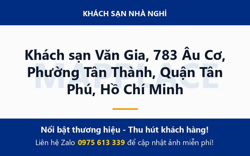 Khách sạn Văn Gia, 783 Âu Cơ, Phường Tân Thành, Quận Tân Phú, Hồ Chí Minh