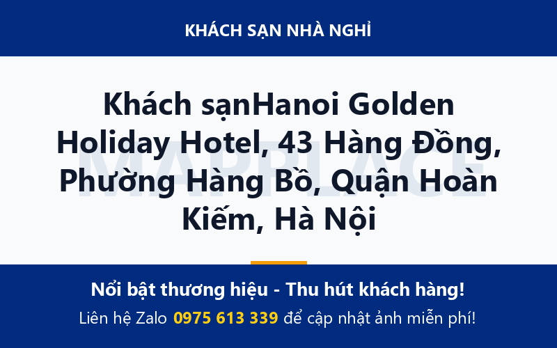 Khách sạnHanoi Golden Holiday Hotel, 43 Hàng Đồng, Phường Hàng Bồ, Quận Hoàn Kiếm, Hà Nội