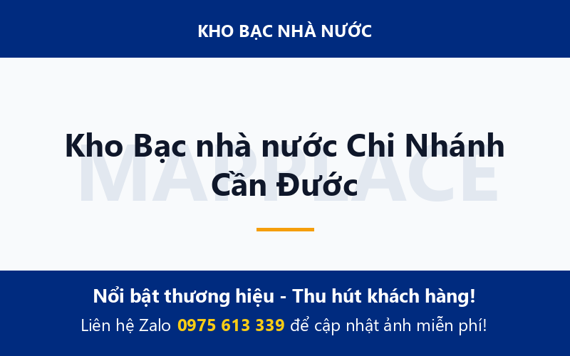 Kho Bạc nhà nước Chi Nhánh Cần Ðước