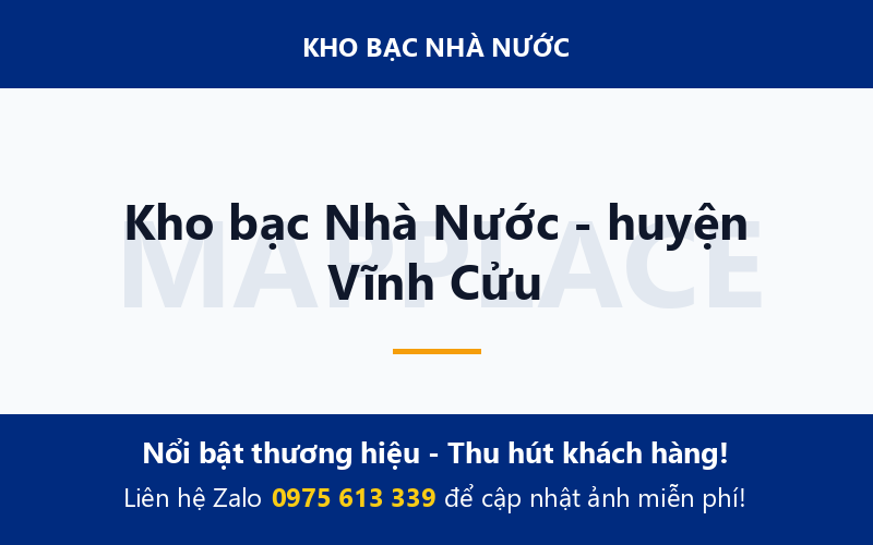 Kho bạc Nhà Nước - huyện Vĩnh Cửu