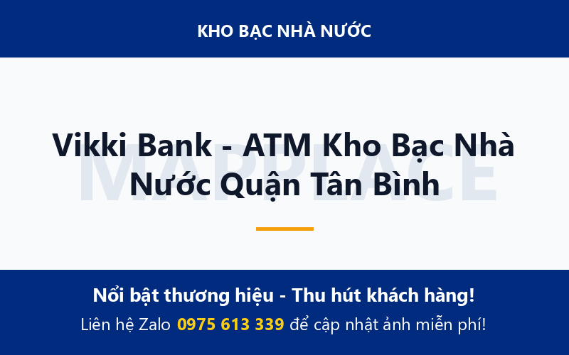 Vikki Bank - ATM Kho Bạc Nhà Nước Quận Tân Bình