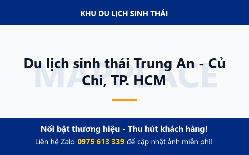 Du lịch sinh thái Trung An - Củ Chi, TP. HCM