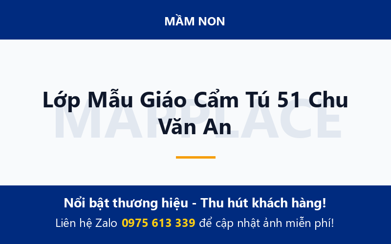 Lớp Mẫu Giáo Cẩm Tú 51 Chu Văn An