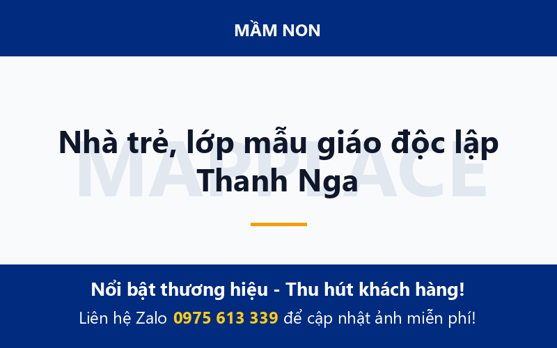 Nhà trẻ, lớp mẫu giáo độc lập Thanh Nga