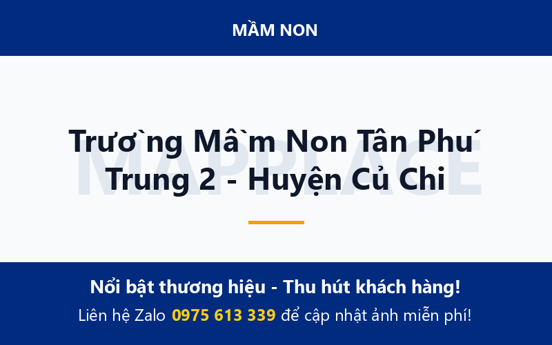 Trường Mầm Non Tân Phú Trung 2 - Huyện Củ Chi