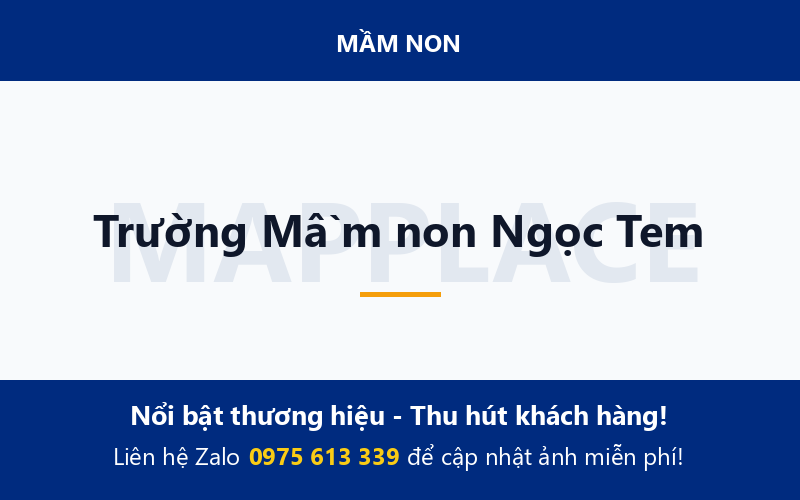 Trường Mầm non Ngọc Tem