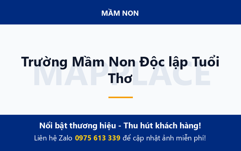Trường Mầm Non Độc lập Tuổi Thơ
