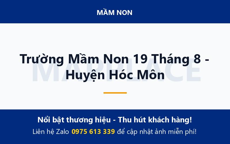 Trường Mầm Non 19 Tháng 8 - Huyện Hóc Môn