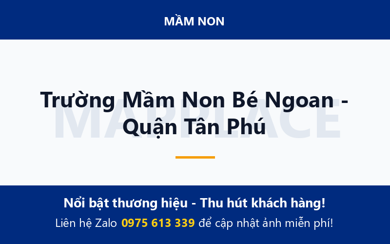 Trường Mầm Non Bé Ngoan - Quận Tân Phú