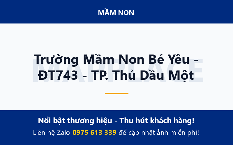 Trường Mầm Non Bé Yêu - ĐT743 - TP. Thủ Dầu Một