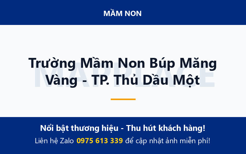 Trường Mầm Non Búp Măng Vàng - TP. Thủ Dầu Một