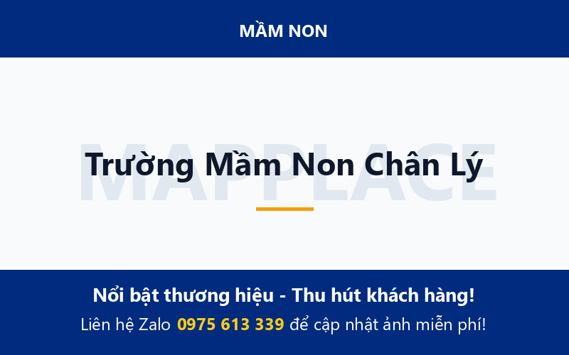 Trường Mầm Non Chân Lý
