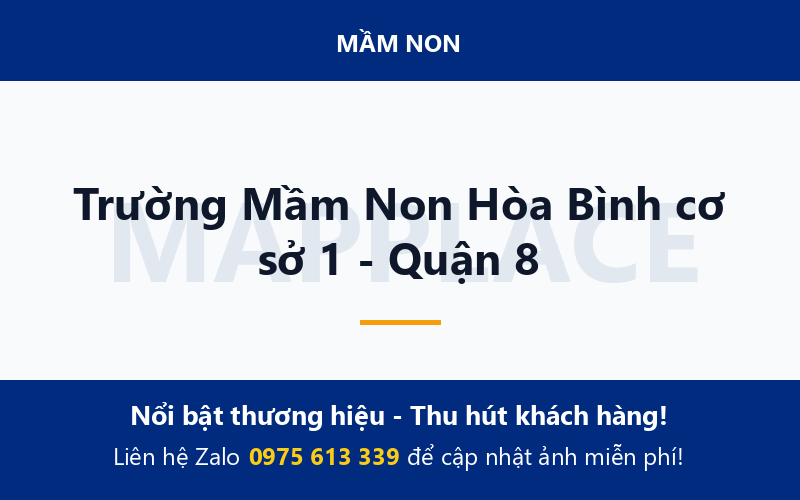 Trường Mầm Non Hòa Bình cơ sở 1 - Quận 8