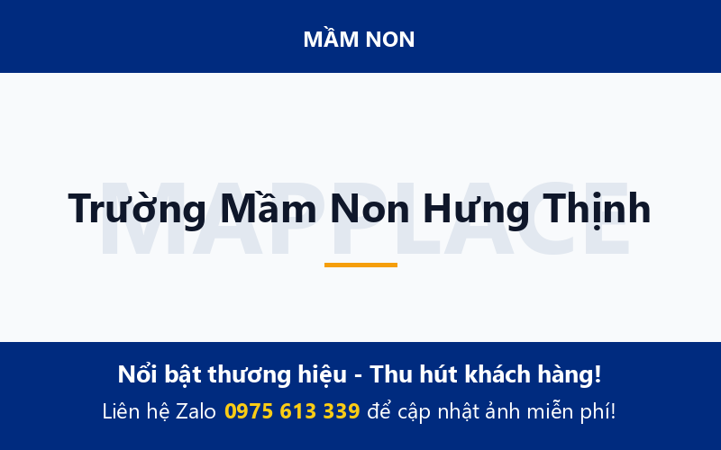 Trường Mầm Non Hưng Thịnh