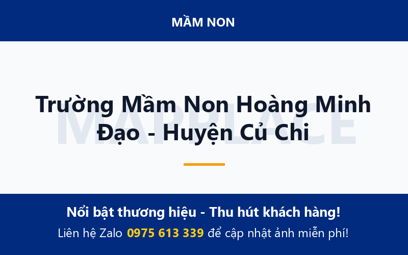 Trường Mầm Non Hoàng Minh Đạo - Huyện Củ Chi