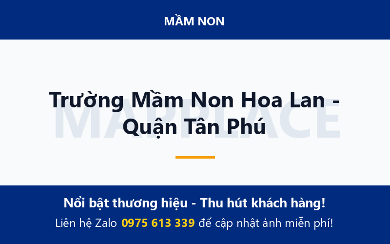 Trường Mầm Non Hoa Lan - Quận Tân Phú