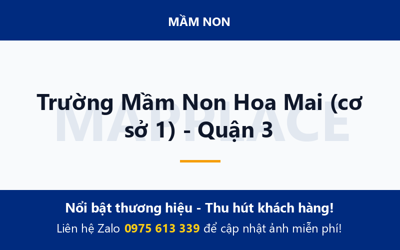 Trường Mầm Non Hoa Mai (cơ sở 1) - Quận 3