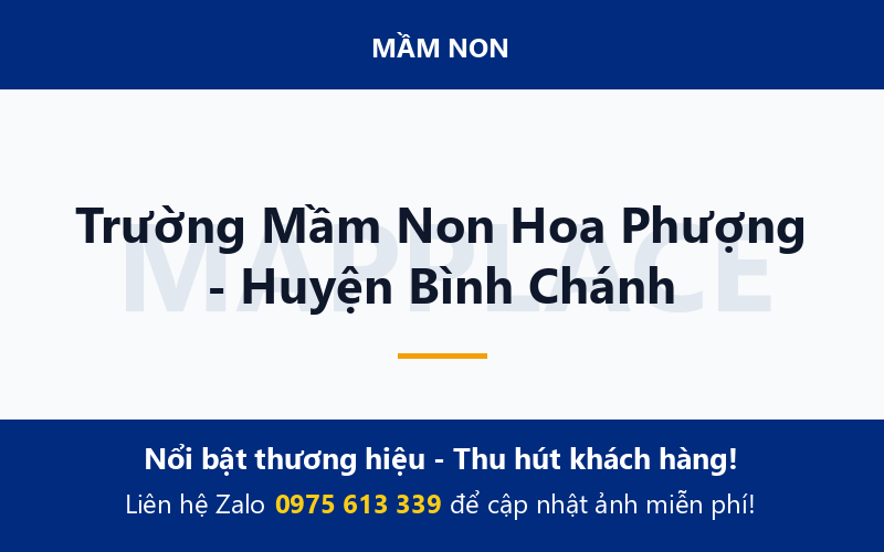 Trường Mầm Non Hoa Phượng - Huyện Bình Chánh
