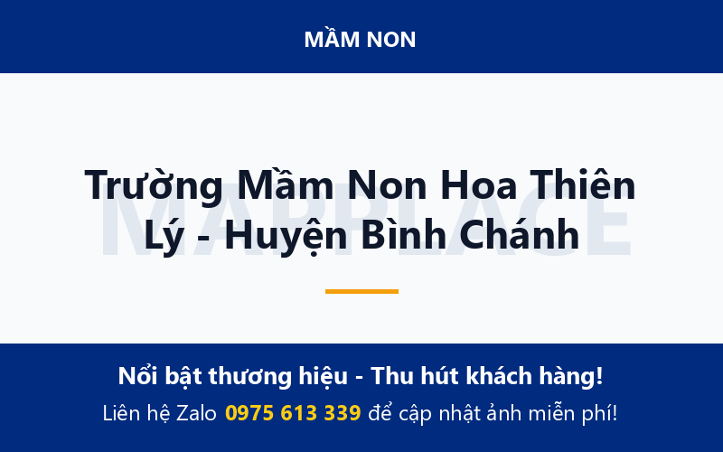 Trường Mầm Non Hoa Thiên Lý - Huyện Bình Chánh