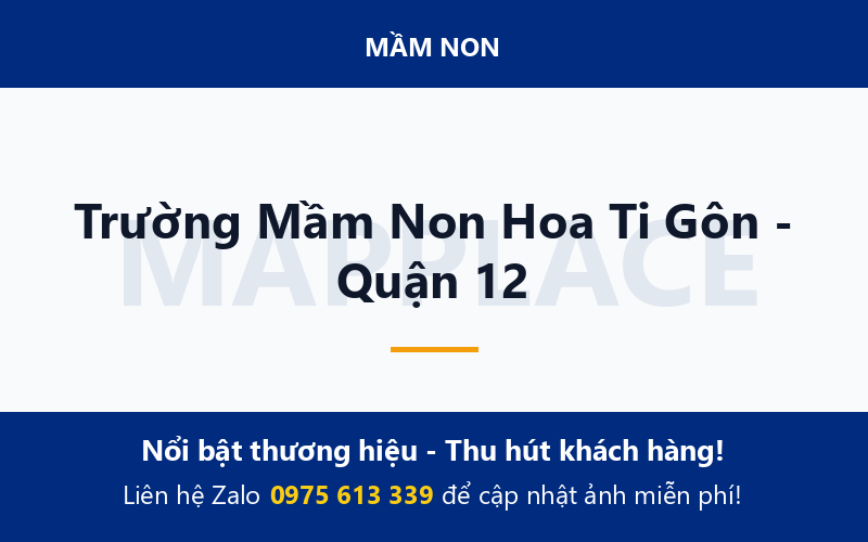 Trường Mầm Non Hoa Ti Gôn - Quận 12