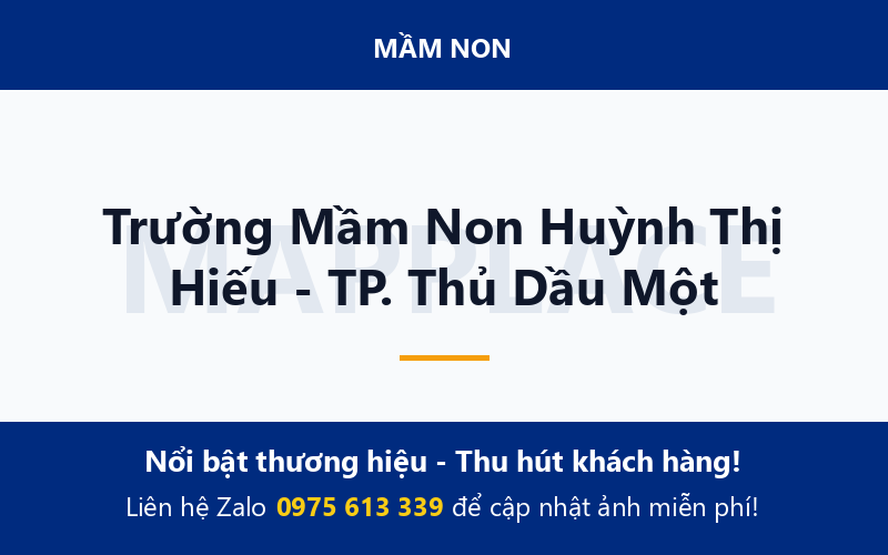 Trường Mầm Non Huỳnh Thị Hiếu - TP. Thủ Dầu Một
