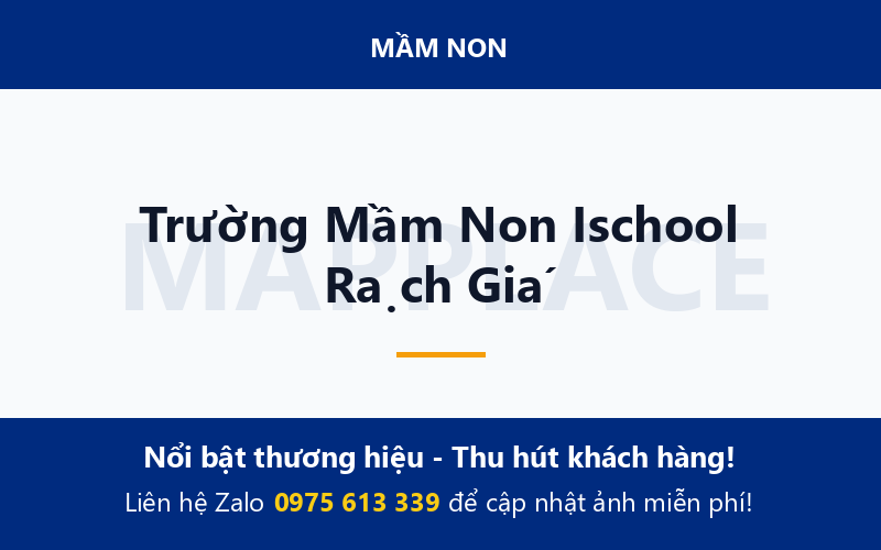 Trường Mầm Non Ischool Rạch Giá