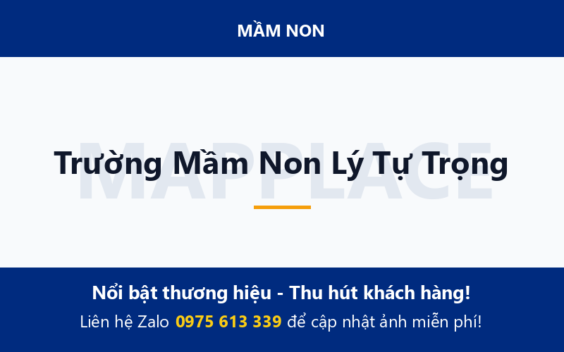 Trường Mầm Non Lý Tự Trọng