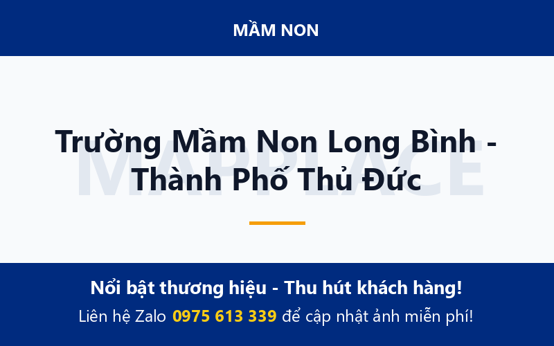 Trường Mầm Non Long Bình - Thành Phố Thủ Đức
