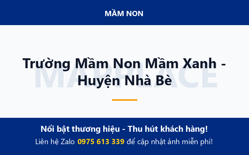 Trường Mầm Non Mầm Xanh - Huyện Nhà Bè