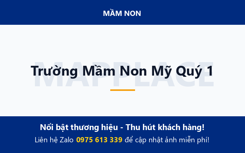 Trường Mầm Non Mỹ Quý 1
