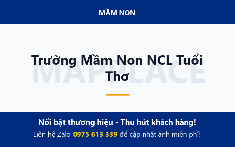 Trường Mầm Non NCL Tuổi Thơ