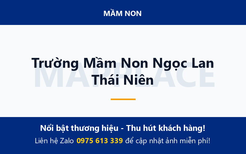 Trường Mầm Non Ngọc Lan Thái Niên