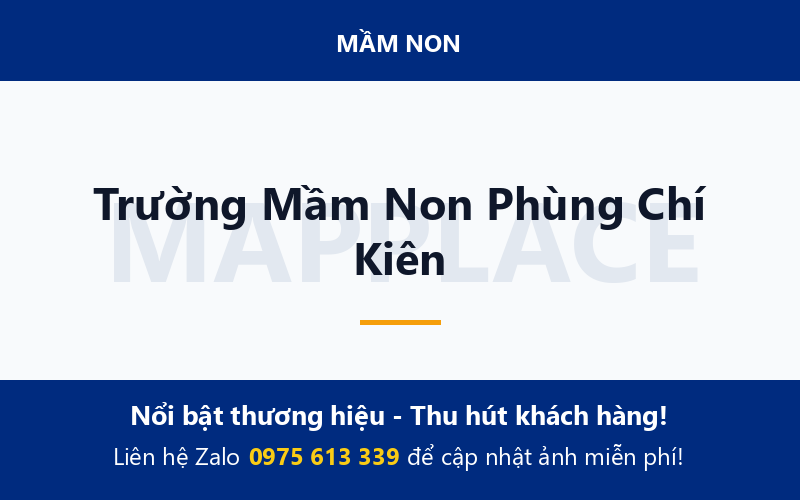 Trường Mầm Non Phùng Chí Kiên