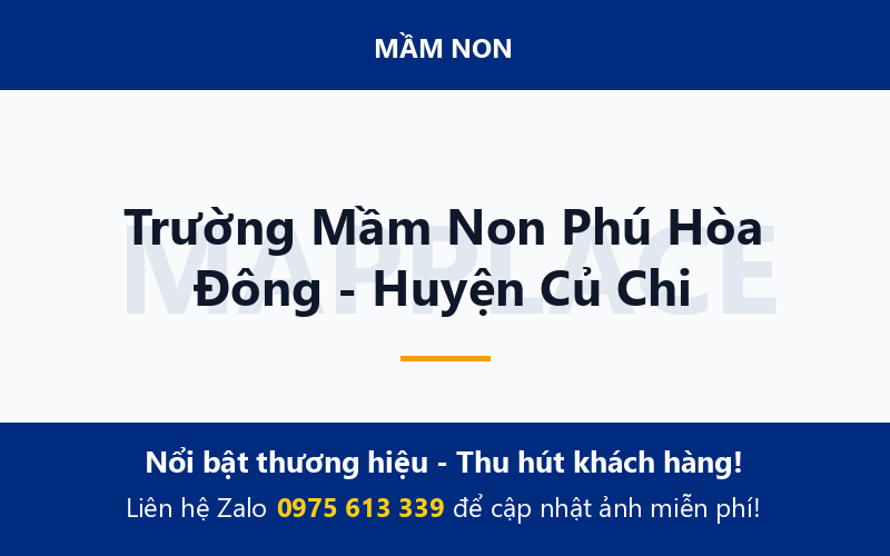 Trường Mầm Non Phú Hòa Đông - Huyện Củ Chi