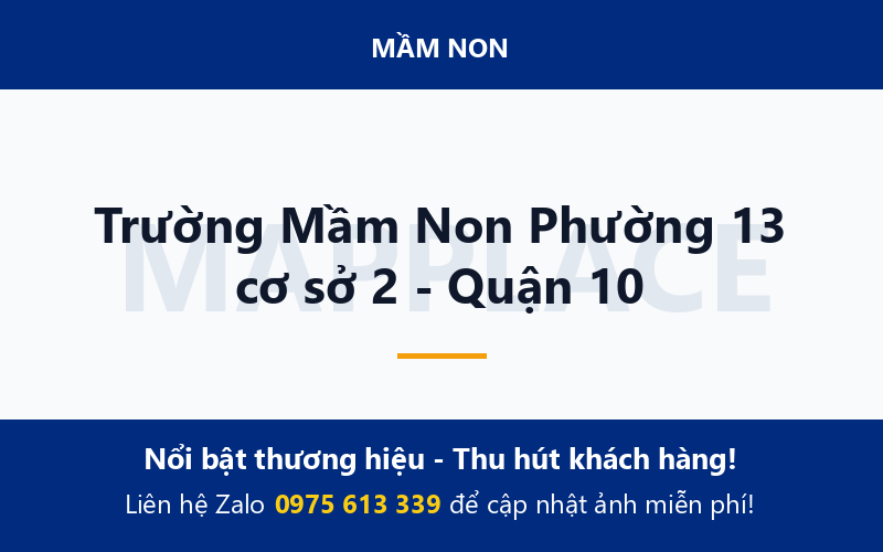 Trường Mầm Non Phường 13 cơ sở 2 - Quận 10