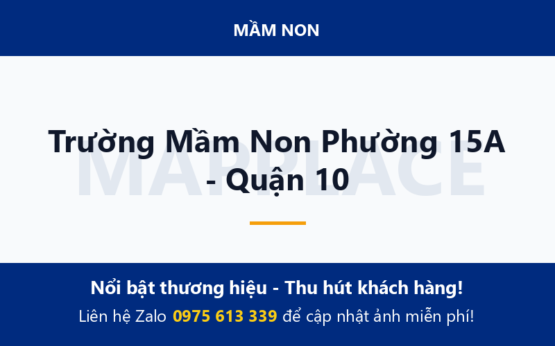 Trường Mầm Non Phường 15A - Quận 10