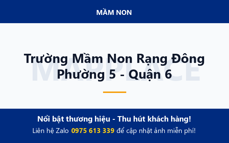 Trường Mầm Non Rạng Đông Phường 5 - Quận 6