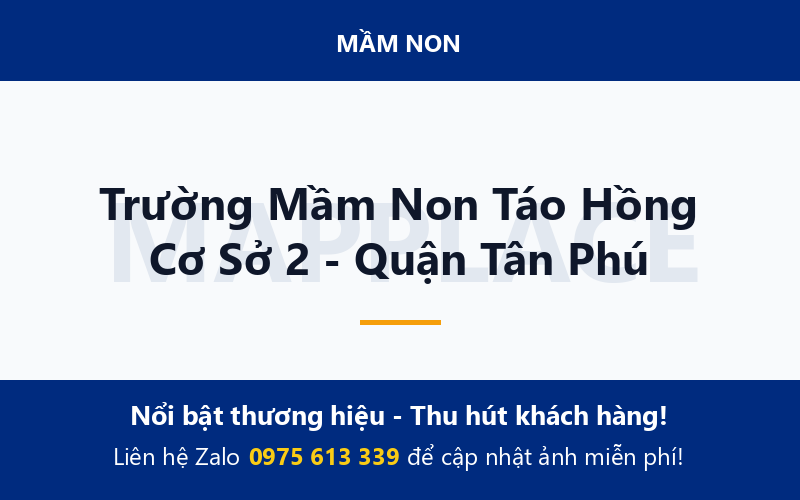 Trường Mầm Non Táo Hồng Cơ Sở 2 - Quận Tân Phú
