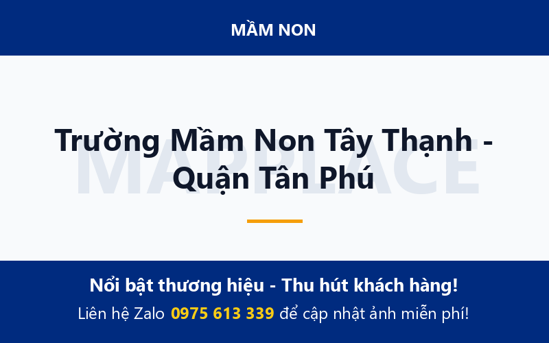 Trường Mầm Non Tây Thạnh - Quận Tân Phú