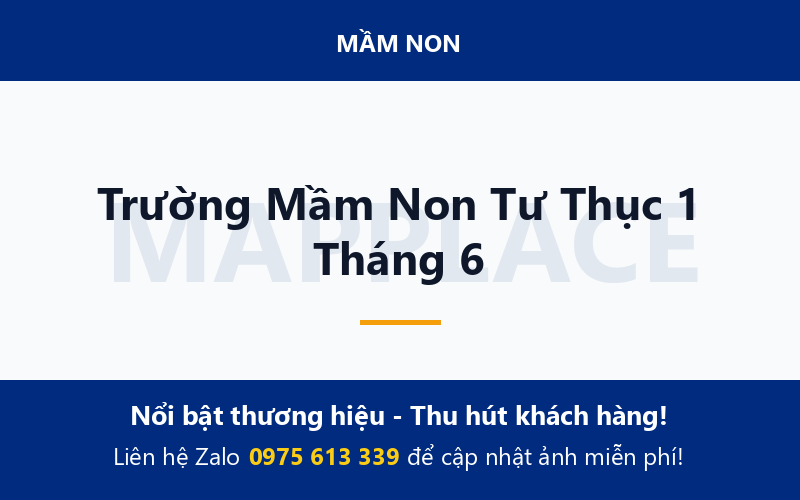 Trường Mầm Non Tư Thục 1 Tháng 6