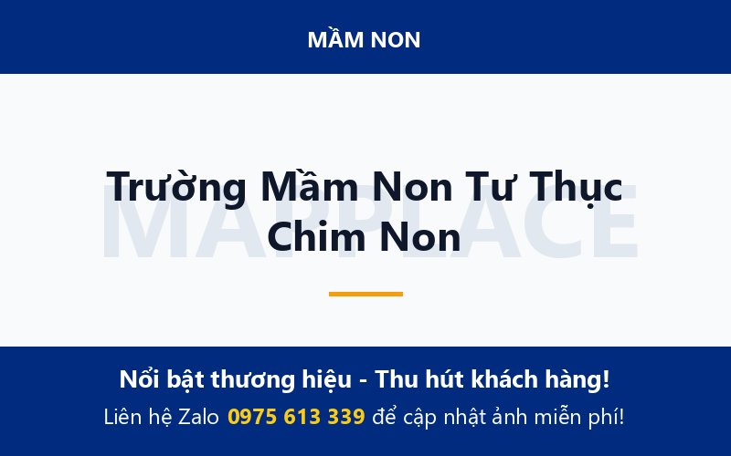 Trường Mầm Non Tư Thục Chim Non