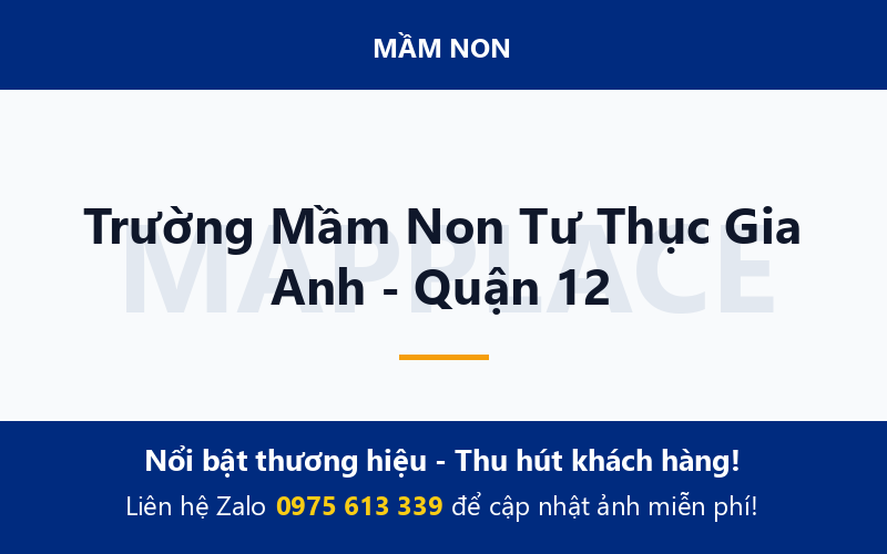 Trường Mầm Non Tư Thục Gia Anh - Quận 12